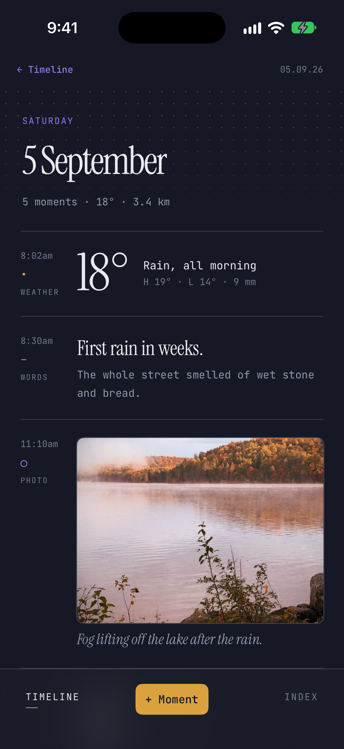 A day in Traces: 18° and rain all morning, a line about the first rain in weeks, and a photo of fog lifting off a lake